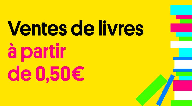 ventes de livres à partir de 0,50€