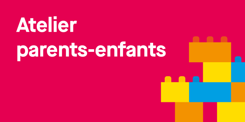atelier parents enfants