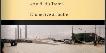 Au fil du Tram D'une rive à l'autre
