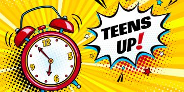 teens up !