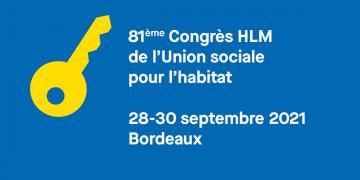 81e congrès HLM de l'union sociale pour l'habitat