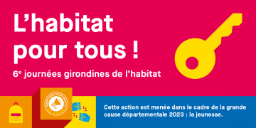 L'habitat pour tous ! 6e journées girondines de l'habitat