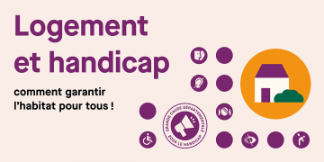Logement et handicap comment garantir l'habitat pour tous !