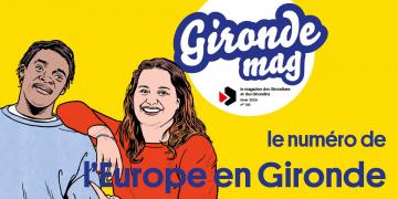 GIronde mag n°143 Le numéro de l'Europe en Gironde