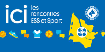 Ici les rencontres ESS et sport