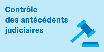 Contrôle des antécédents judiciaires 