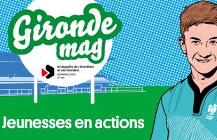 Gironde mag n°140 Jeunesses en actions