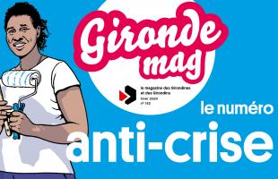 Gironde mag n°142 Le numéro anti-crise