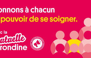 Donnons à chacun le pouvoir de se soigner avec la mutuelle girondine