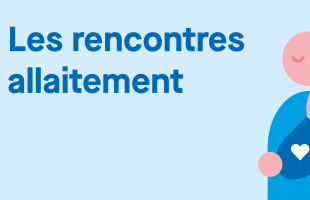 Les rencontres allaitement