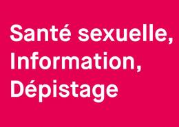 santé sexuelle, information, dépistage