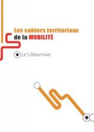 Les cahiers territoriaux de la mobilité Libournais vignette