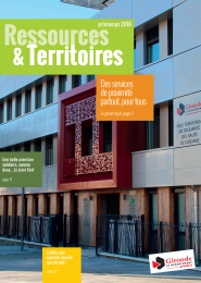 Ressources & Territoires printemps 2018 Des services de proximité partout pour tous