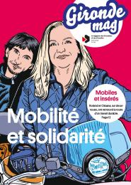 Gironde Mag 135, hiver 2022, Mobilité et solidarité