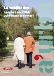 La mobilité des séniors en 2040 - Quels enjeux en Gironde ?