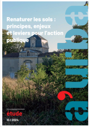 Renaturer les sols : principes, enjeux et leviers pour l’action publique