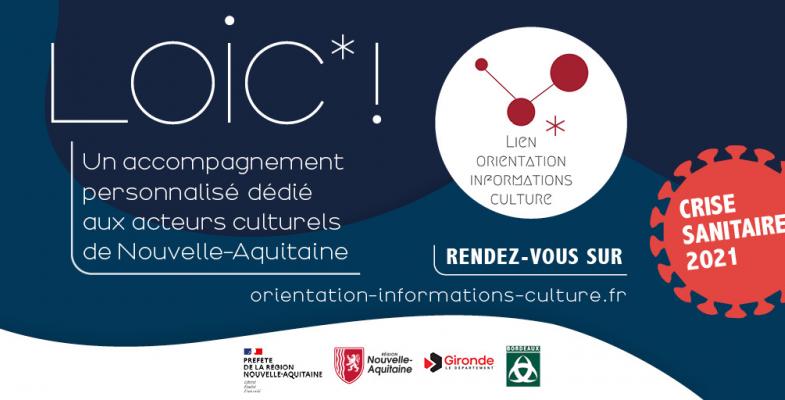 LOIC un accompagnement personnalisé dédié aux acteurs culturels de Nouvelle Aquitaine