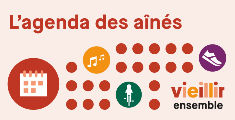 L'agenda des aînés vieillir ensemble
