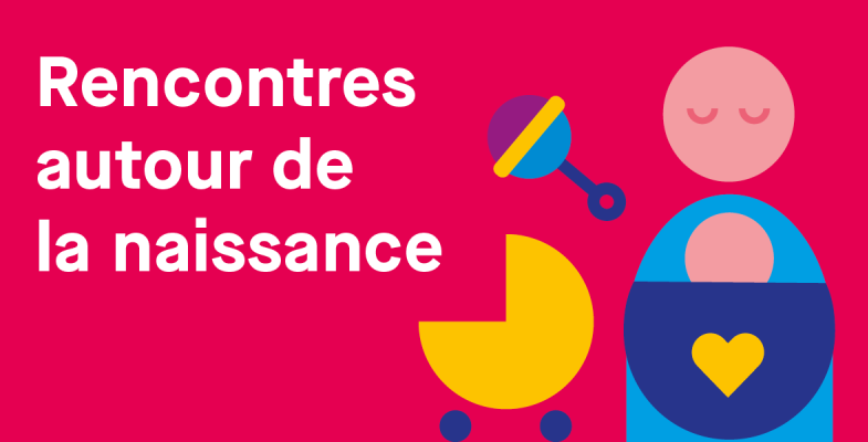 Rencontres autour de la naissance 