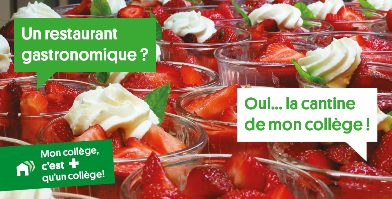 Un restaurant gastronomique ? Oui... la cantine de mon collège ! Mon collège, c'est + qu'un collège !