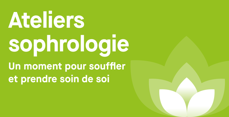 Ateliers sophrologie, un moment pour souffler et prendre soin de soi