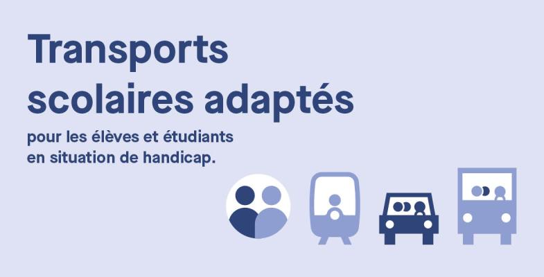 Transports scolaires adaptés pour les élèves et étudiants en situation de handicap