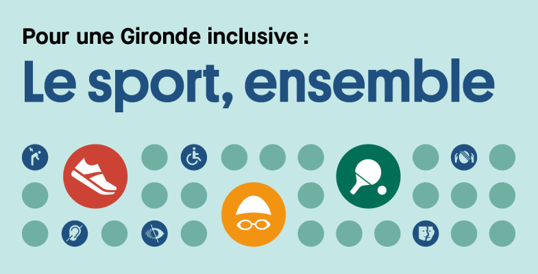 Pour une Gironde inclusive le sport ensemble