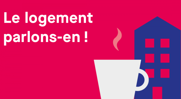 Le logement parlons-en !