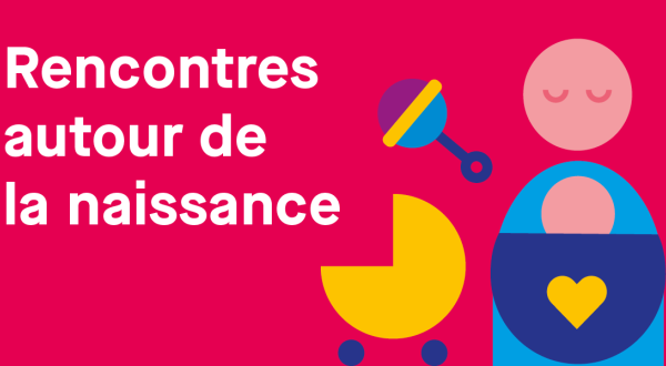 Rencontres autour de la naissance 