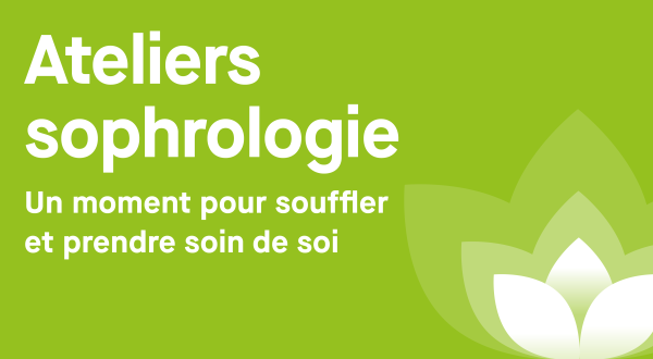 Ateliers sophrologie, un moment pour souffler et prendre soin de soi