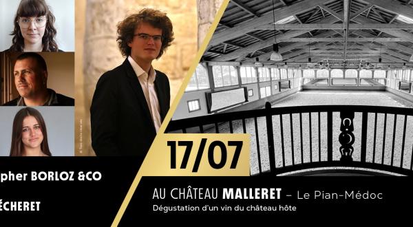 Concert de clôture au Château Malleret, 17 Juillet 2026